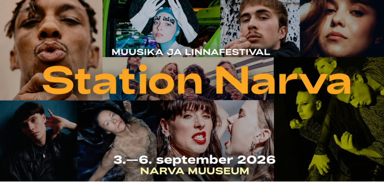 Station Narva 2026 juba sel nädalavahetusel!