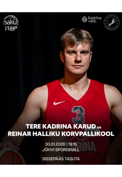 Saku I League: Kadrina Karud vs. Reinar Halliku Basketball School