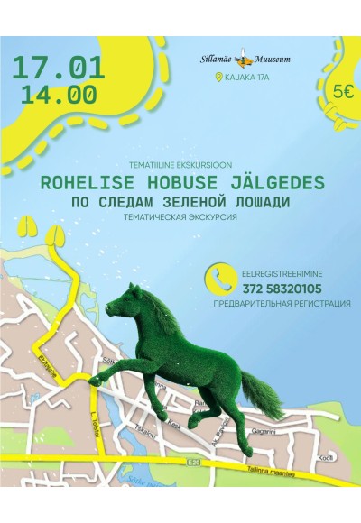 Ekskursiooni "Rohelise hobuse jälgedes"
