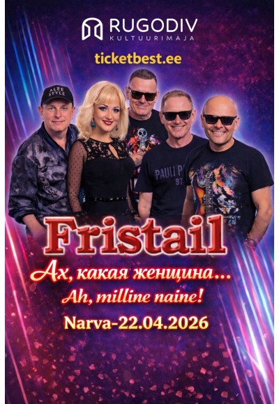 Fristail: Ah, milline naine!