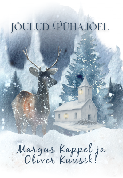 Oliver Kuusik ja Margus Kappel "Jõulud Pühajõel"
