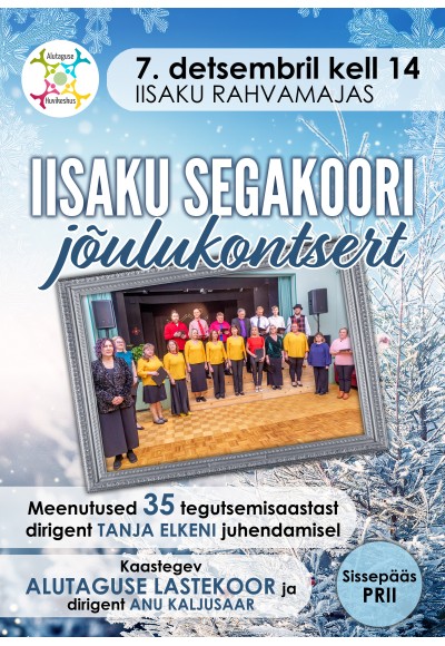 Iisaku segakoori jõulukontsert