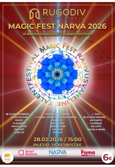 VI Rahvusvaheline talendifestival MAGIC FEST NARVA 2026