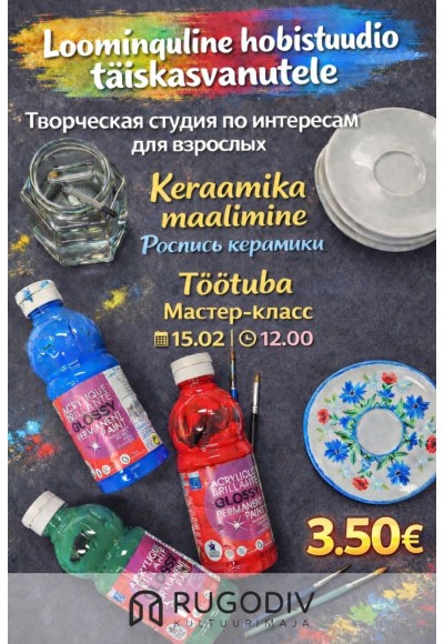 Meistriklass: keraamika maalimine