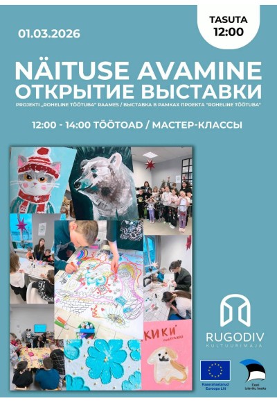 Näitusе avamine projekti „Roheline töötuba“ raames