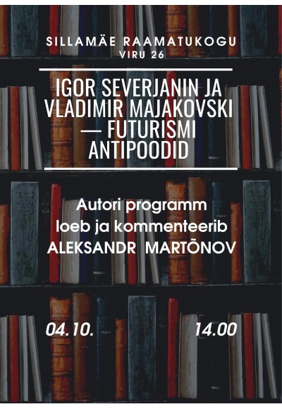 Literary meetings: Igor Severjanin and Vladimir Mayakovski - Futurism Antipodes