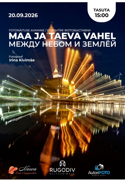 Fotonäituse „Maa ja taeva vahel“ avamine