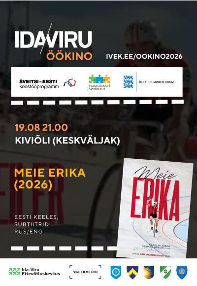 IDA-VIRU ÖÖKINO 2026: Mängufilm "Meie Erika"