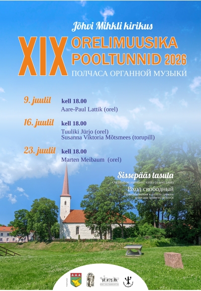 XIX „Orelimuusika pooltunnid“ Jõhvi Mihkli kirikus
