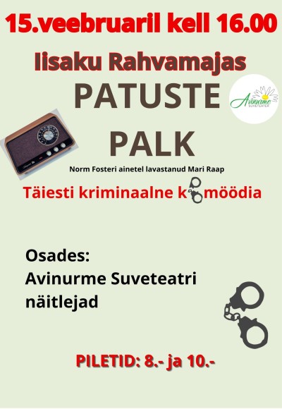 Avinurme Suveteatri külalisetendus "Patuste palk"