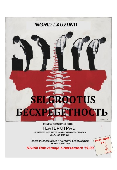 Teater OTPAD etendus "Selgrootus"