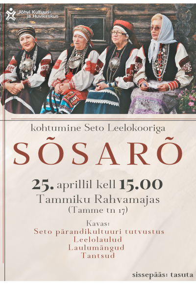 Kohtumine Seto leelokooriga SÕSARÕ