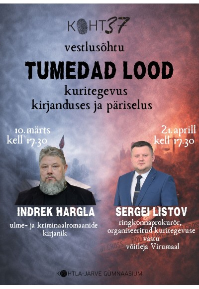 Koht37 vestlusõhtud "tumedad lood: kuritegevus kirjanduses ja päriselus"