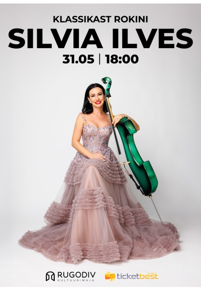 🎻 Silvia Ilves — “Klassikast rokini”
