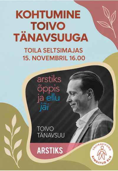 Kohtumine Toivo Tänavsuuga