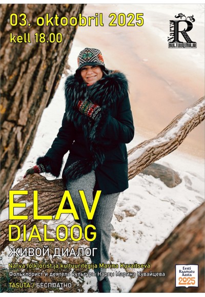 Elav Dialoog: folklorist Marina Kuvaitseva