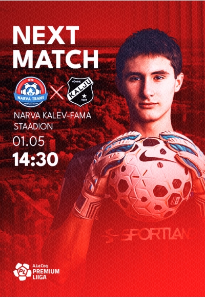 A. Le Coq Premium liiga: JK Narva Trans vs Nõmme Kalju FC