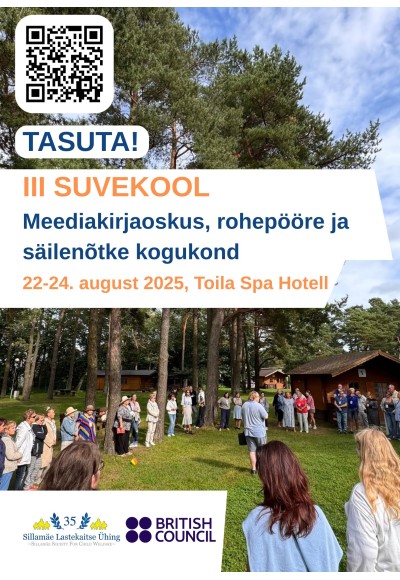 Suvekool “Meediakirjaoskus, rohepööre ja säilenõtke kogukond"