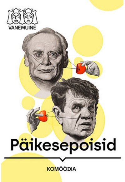 Teater Vanemuine. Draama”Päikesepoisid”