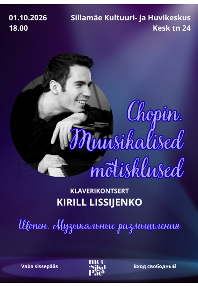 Kirill Lissijenko kavaga „Chopin. Muusikalised mõtisklused”