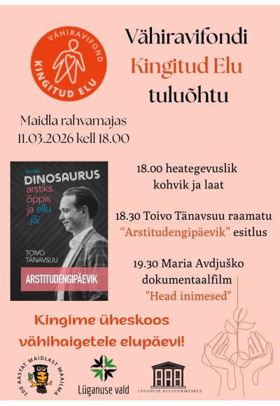 Vähiravifondi Kingitud Elu tuluõhtu