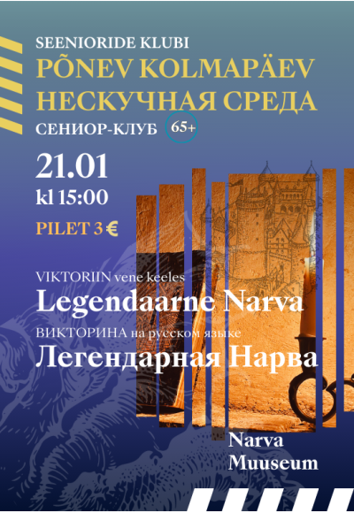VIKTORIIN Seenioritele "Legendaarne Narva"