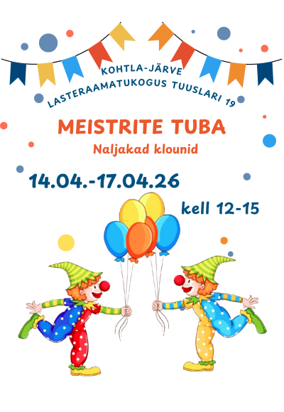 Meistrite tuba. Naljakad kolunid