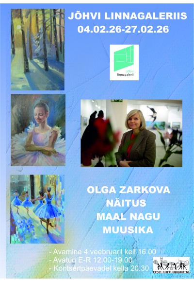 Olga Žarkova näitus "Maal nagu muusika"