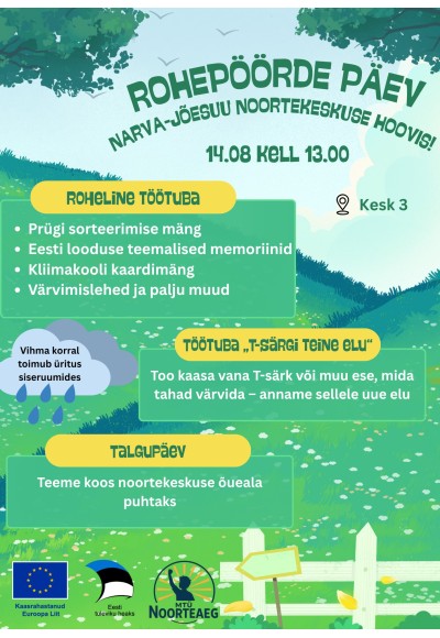 Rohepöörde päev Narva-Jõesuu noortekeskuse hoovis!