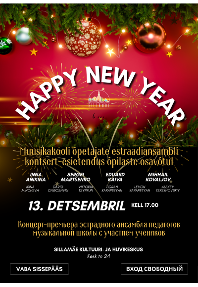 «Happy New Year» Muusikakooli õpetajate estraadiansambli kontsert