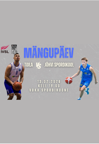 Optibet korvpalli rahvaliiga: Toila vs Jõhvi spordikool