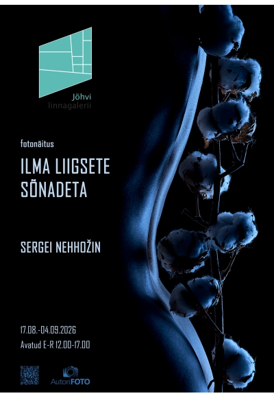 Fotonäitus Sergei Nehhožin – Ilma liigsete sõnadeta
