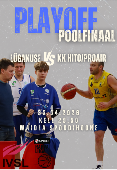 Optibet korvpalli rahvaliiga - Lüganuse vs KK Hito/Proair