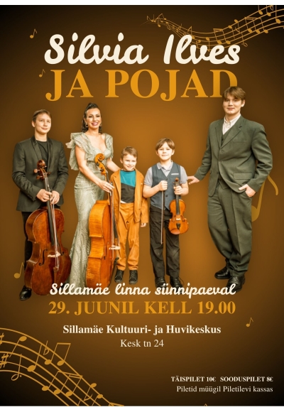 Sillamäe linna sünnipäeva kontsert: Silvia Ilves ja Pojad