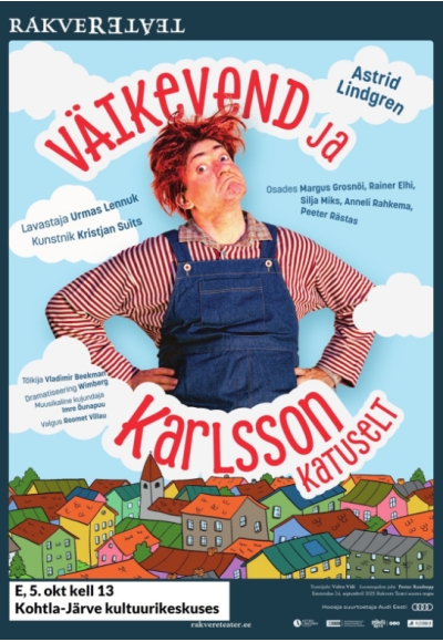 Rakvere Teatri etendus "Väikevend ja Karlsson katuselt"