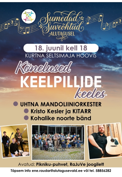 Sumedad suveõhtud Alutagusel: kõnelused keelpillide keeles