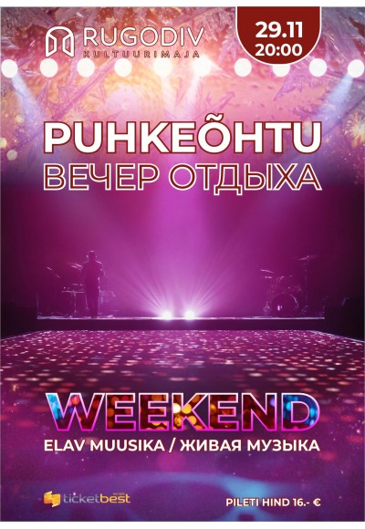 Muusikalise klubi "Weekend" puhkeõhtu
