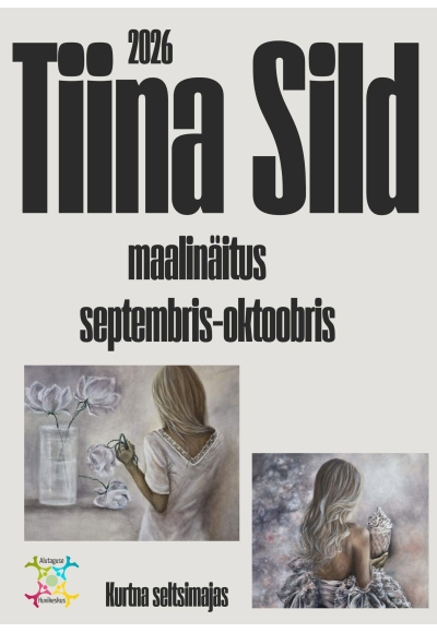 Tiina Sild maalinäitus "Naine"