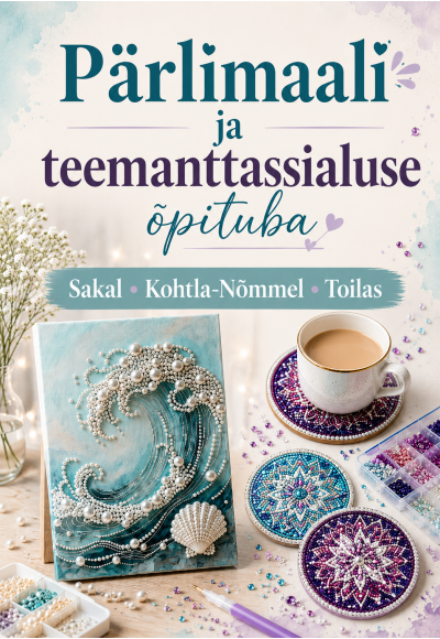 Pärlimaali ja teemanttassialuse õpituba
