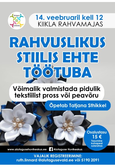 Rahvuslikus stiilis ehte töötuba