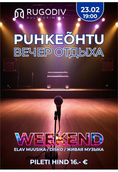 Puhkeõhtu „Weekend“