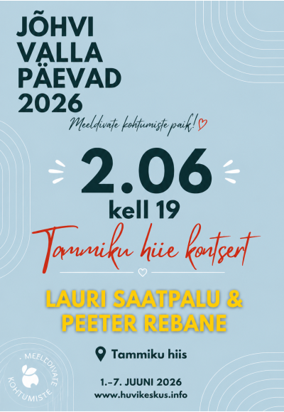 Jõhvi valla päevad 2026 • 2.07 Tammiku hiie kontsert