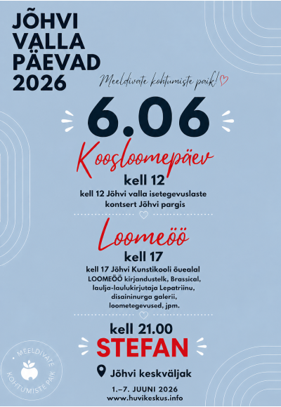 Days of Jõhvi municipality 2026 • 6.06 Co-creation Day and Creative Night