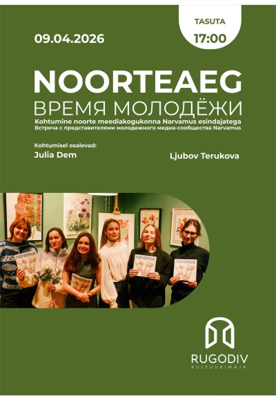 NOORTEAEG: meediakogukond Narvamus