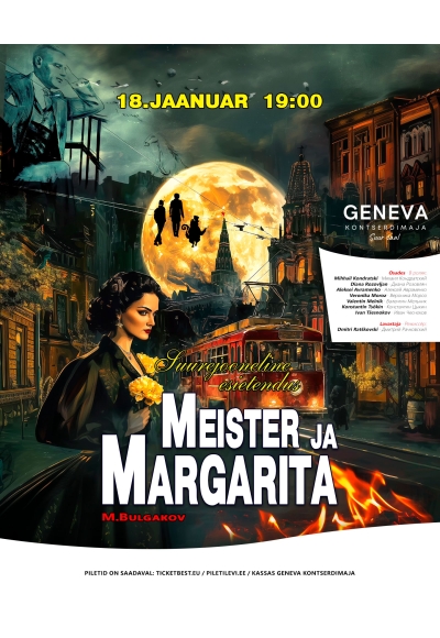 Meister ja Margarita Teatrietendus | M. Bulgakov