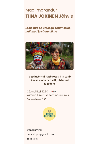 Külas on maailmarändur Tiina Jokinen