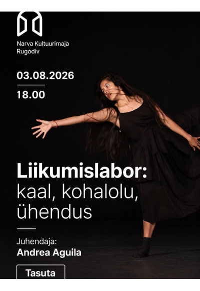 Liikumislabor: kaal, kohalolu, ühendus