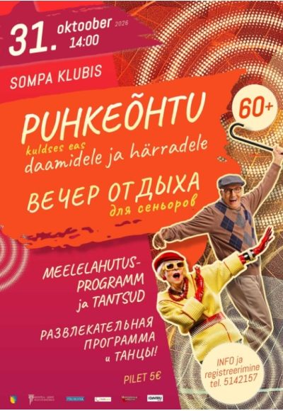 Puhkeõhtu kuldses eas daamidele ja härradele