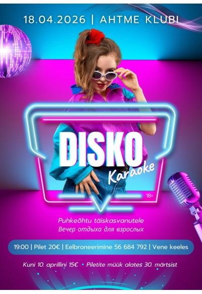 Puhkeõhtu täiskasvanutele – Disko Karaoke