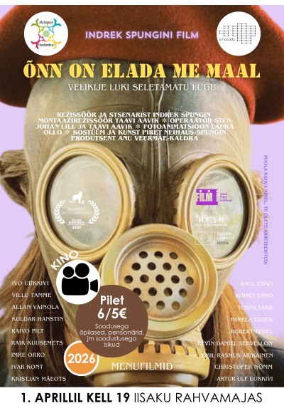 Dokumentaalfilm "õnn on elada me maal"